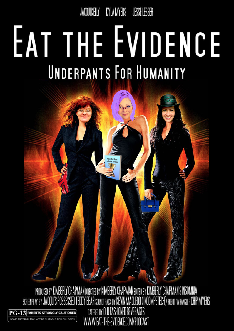 Eat the Evidence: Underpants for Humanity poster